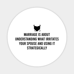 Marriage... Magnet